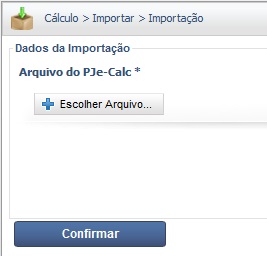 Tela Importar Cálculo do PJe-Calc com campo para selecionar arquivo XML